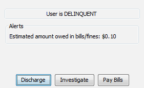 Delinquent user alert with the options to Discharge, Investigate or Pay Bills
