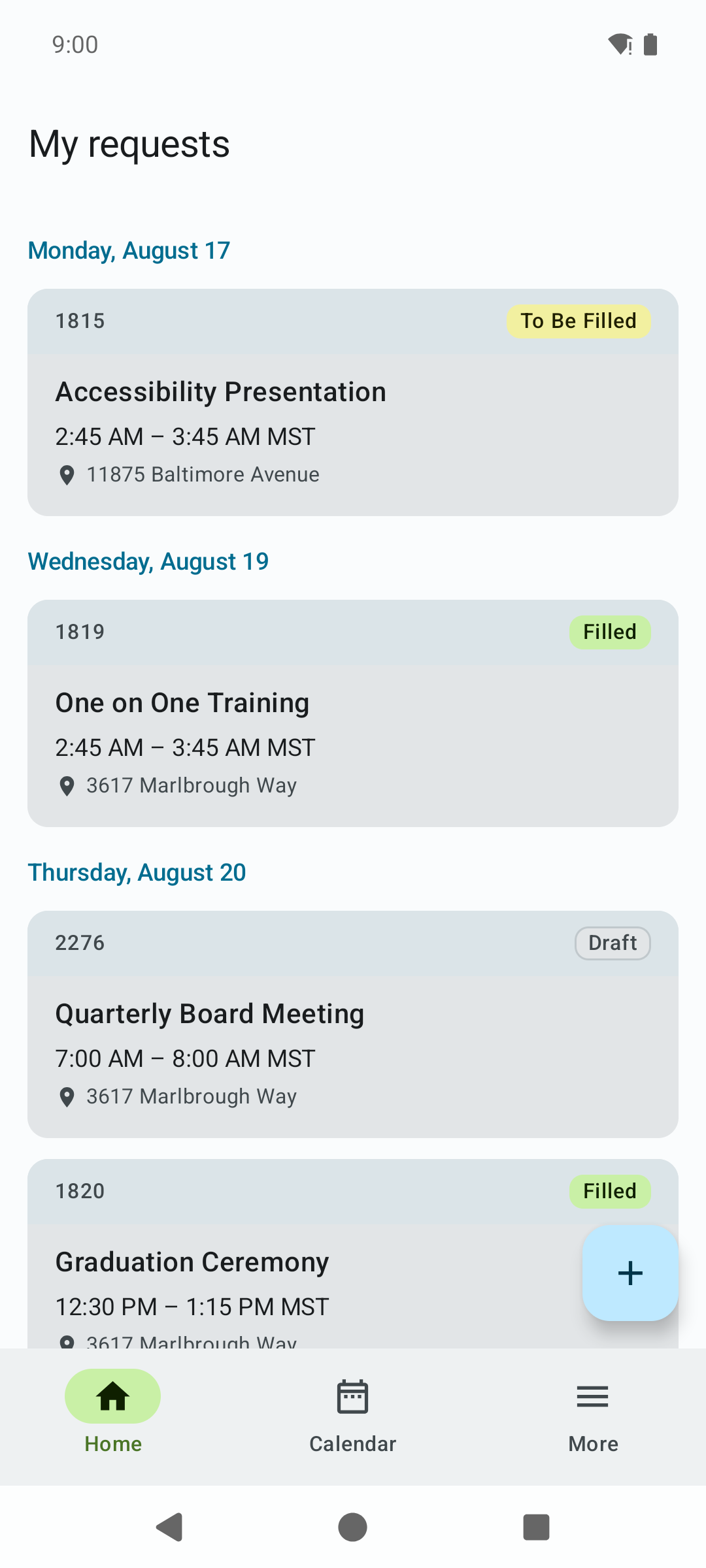 The requester Home tab titled My requests, listing upcoming service requests grouped by day with status chips such as To Be Filled and Filled, and a plus button for creating a new request.