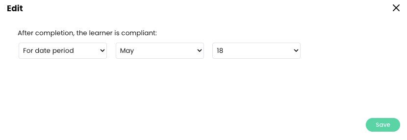 Course, Admin, Compliance page, Edit duration pop-up with For date period selected