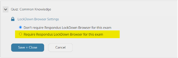 Require Lockdown Browser for this quiz