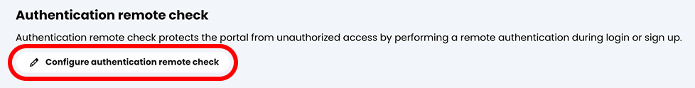 Admin, Policies, General tab, Authentication remote check section with the Configure authentication remote check button highlighted 