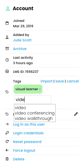 User profile page, Account widget with a second tag being added to the user profile