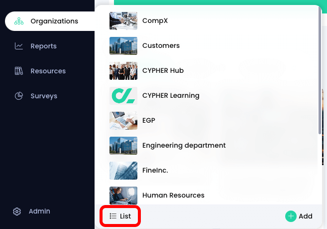 Primary navigation menu with the Organizations menu active and the List button highlighted