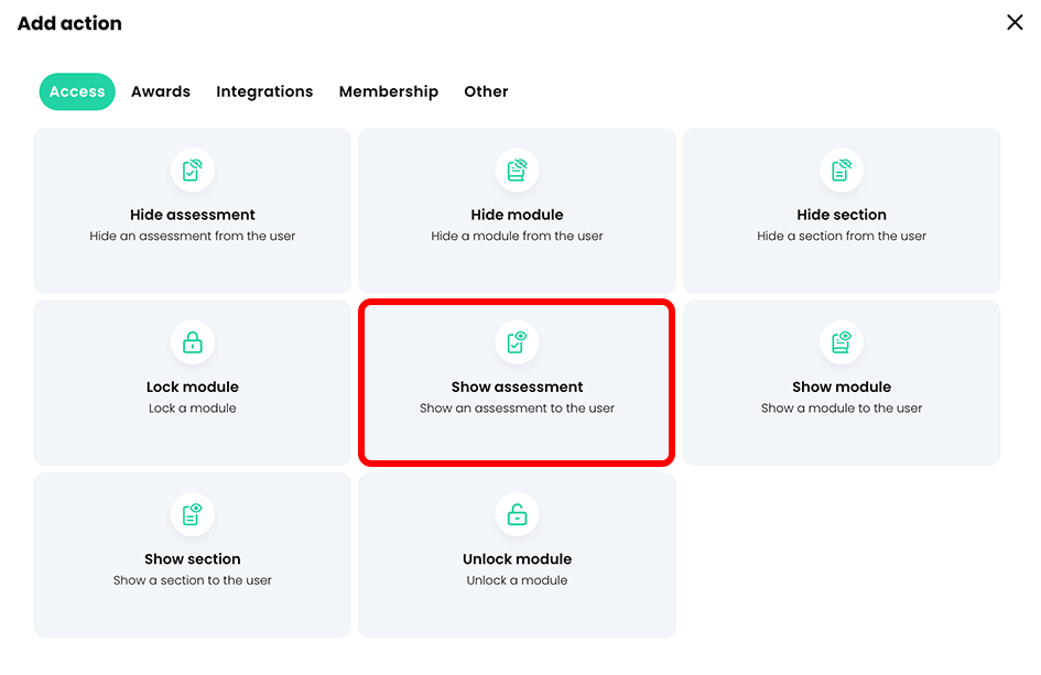 Add action pop-up, Access tab with the Show assessment button highlighted