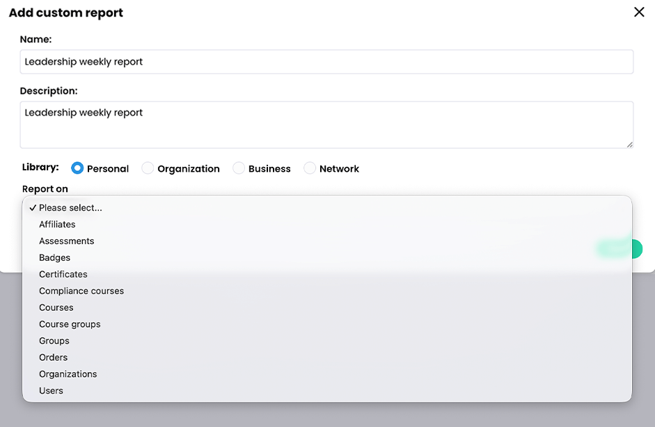 Add custom report pop-up with the Report on drop-down menu active