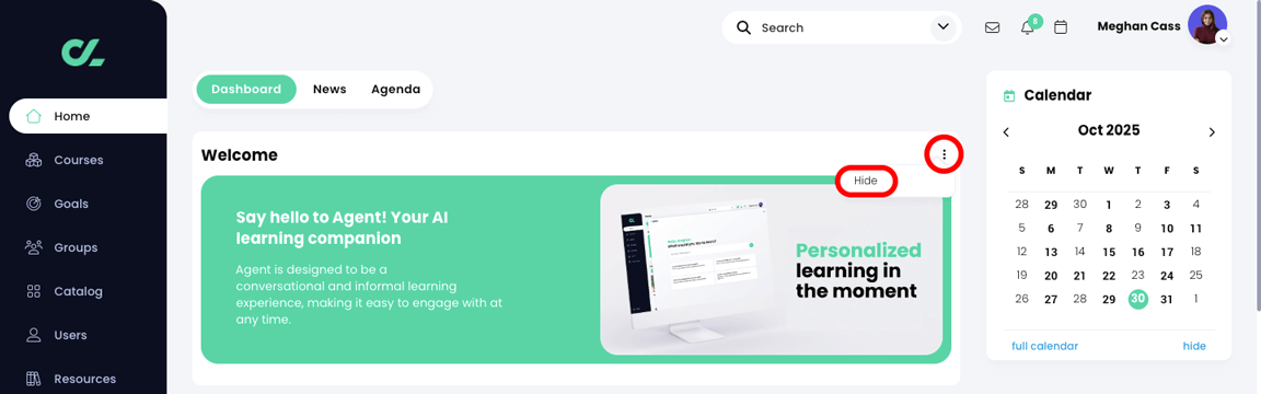 Learner home page dashboard, banner widget with the three dot icon highlighted and the menu active, with Hide highlighted