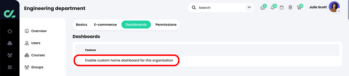 Organization, Admin, Dashboards tab with the Enable custom home dashboard for this organization setting highlighted