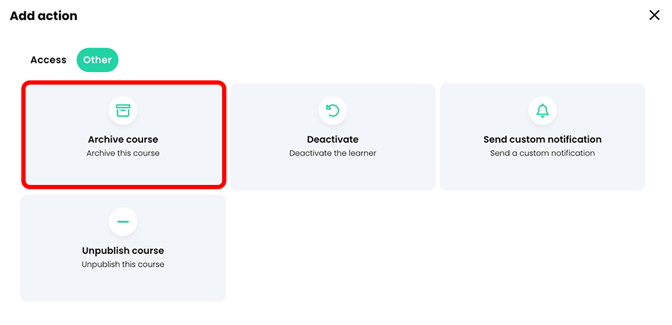 Add finish action pop-up, Other tab with the Archive course button highlighted