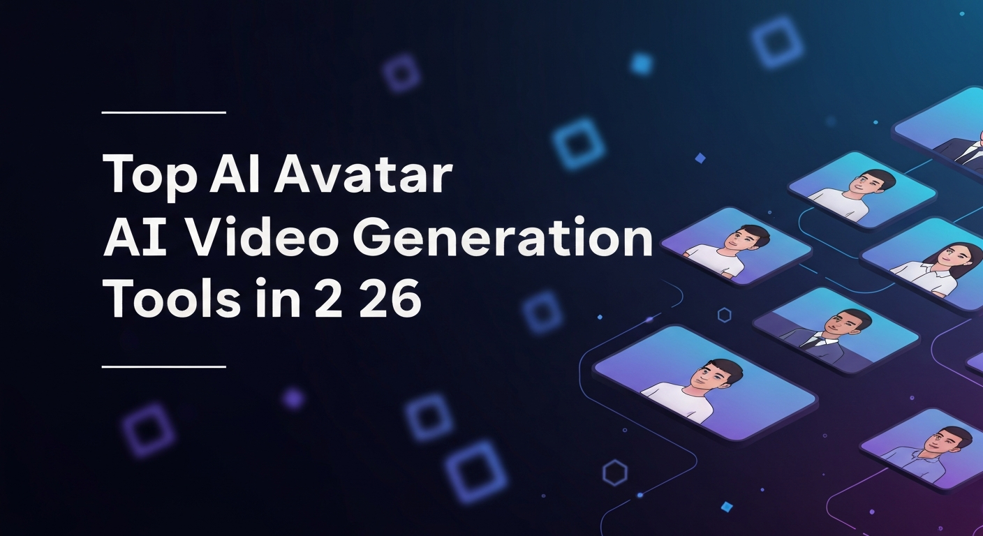 Top AI Avatar Video Generation Tools
