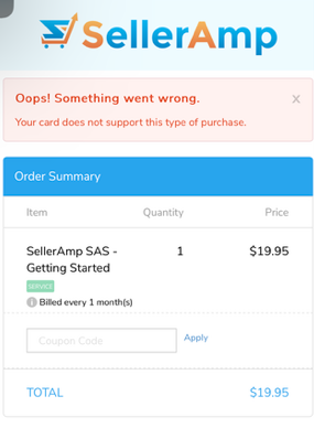 SellerAmp order summary with a red error. Your card does not support this type of purchase.