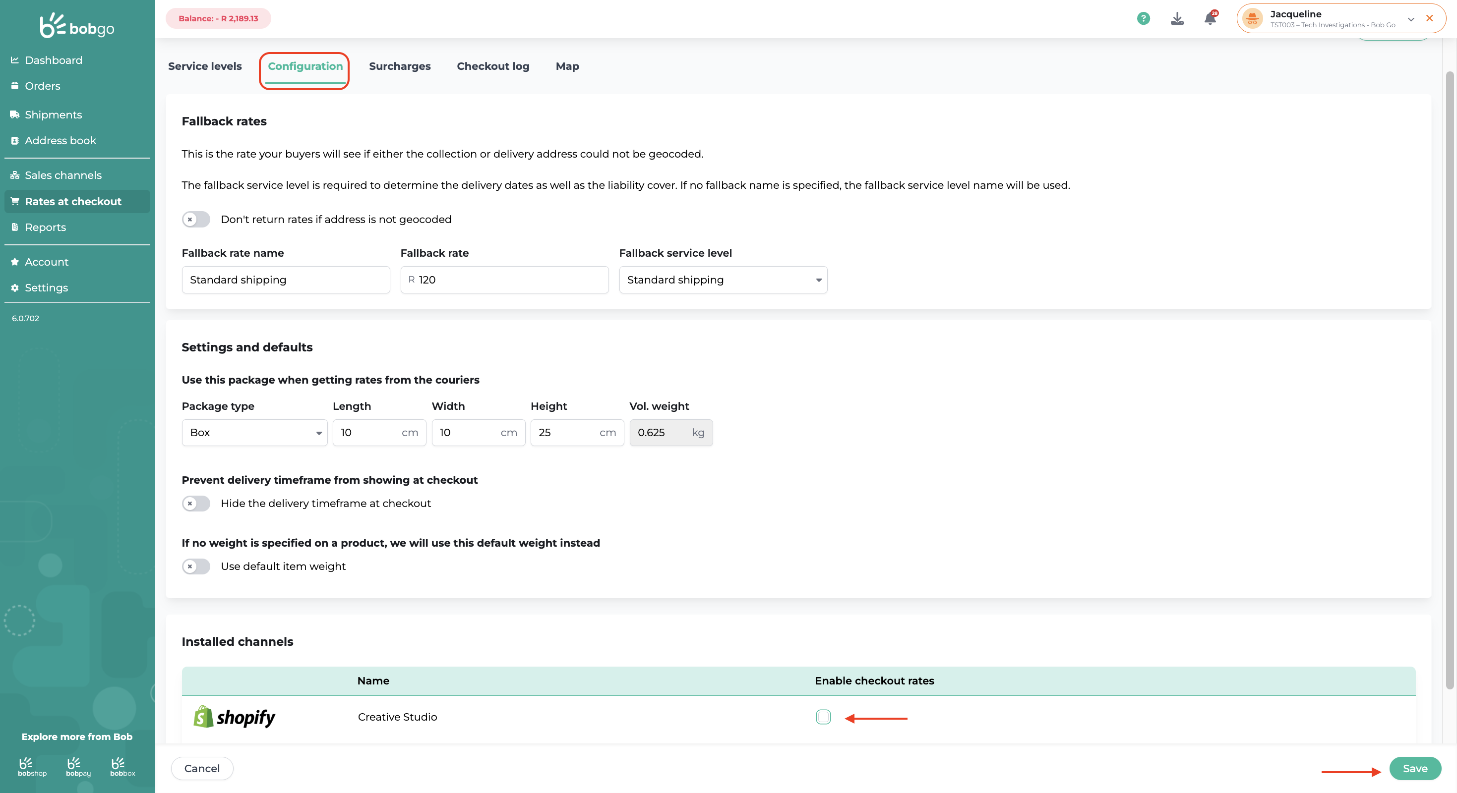 Enable Shopify under Installed Channels in Bob Go Rates at checkout