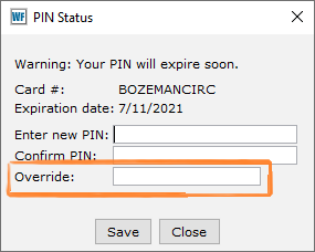 PIN Status pop-up with Override field highlighted
