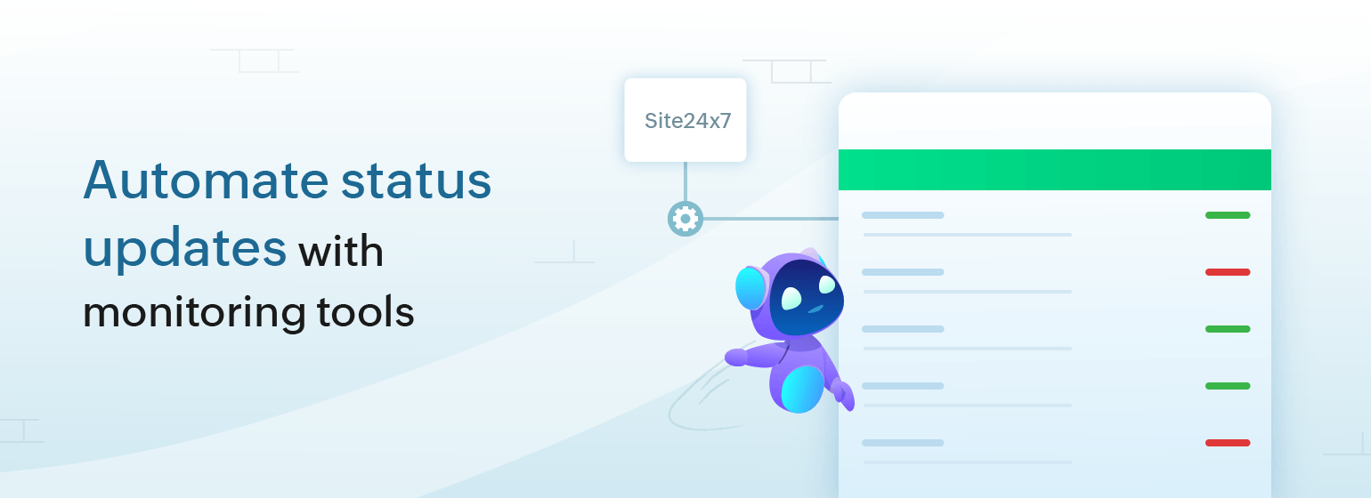 Automate status updates with monitoring tools - Site24x7 Blog