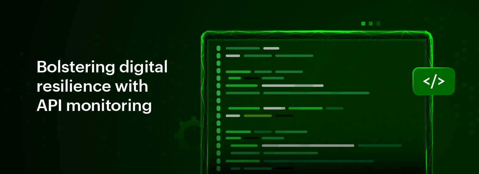 Resilient Api Testing Don't miss the blind spots: API monitoring for digital resilience ...
