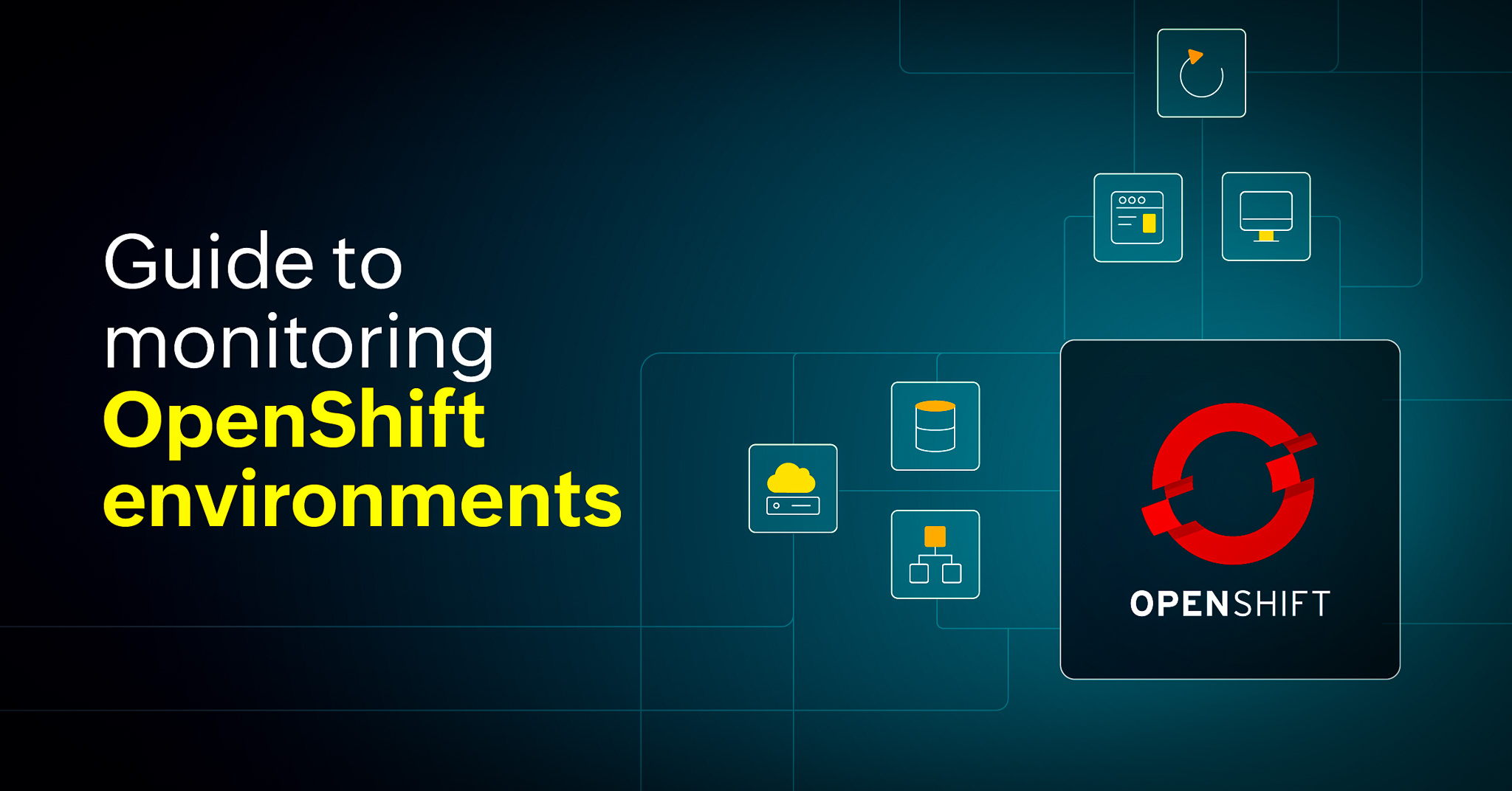 Top 7 best practices for monitoring your OpenShift environment ...
