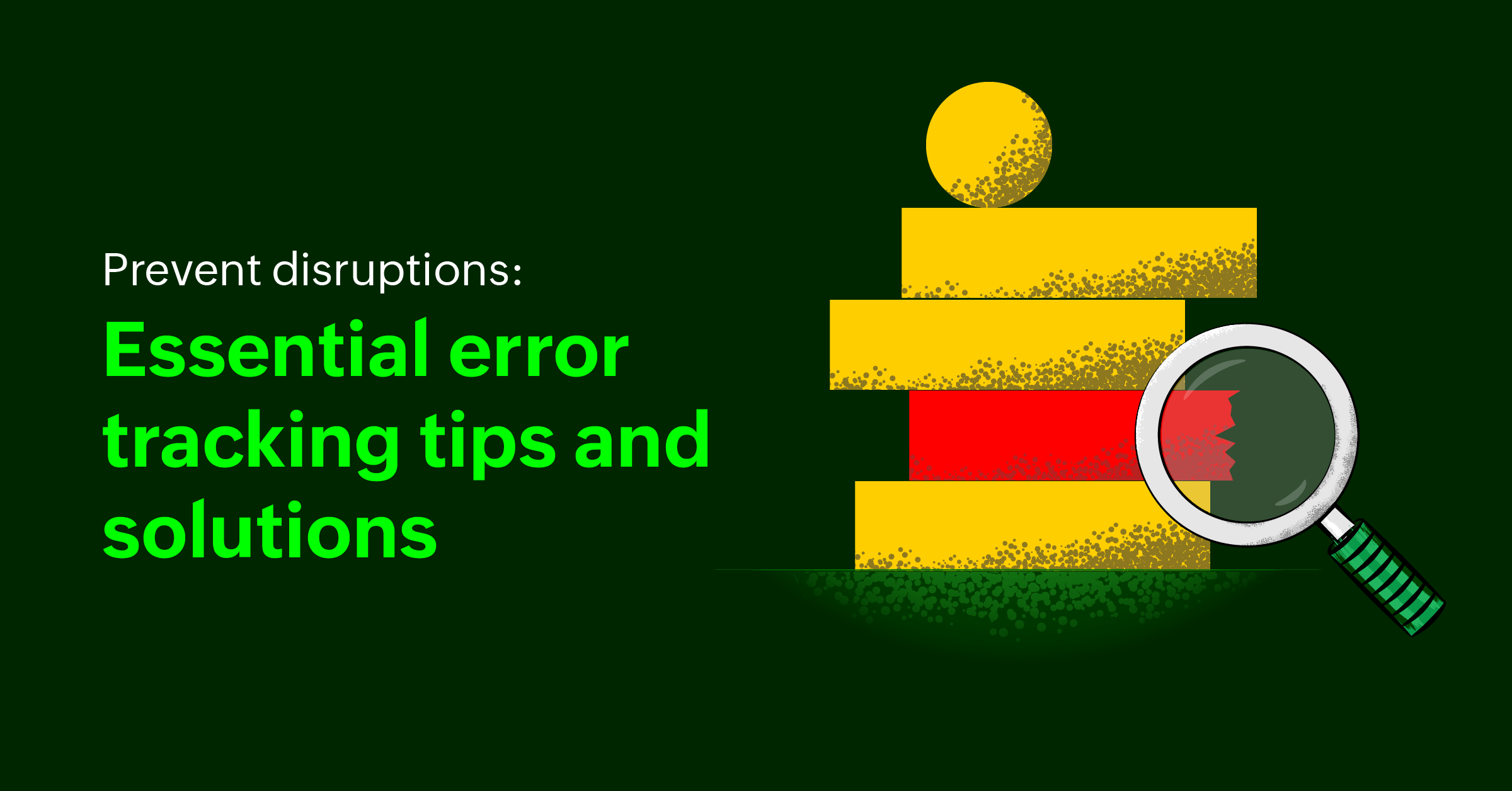 Error tracking: Challenges and best practices - Site24x7 Blog