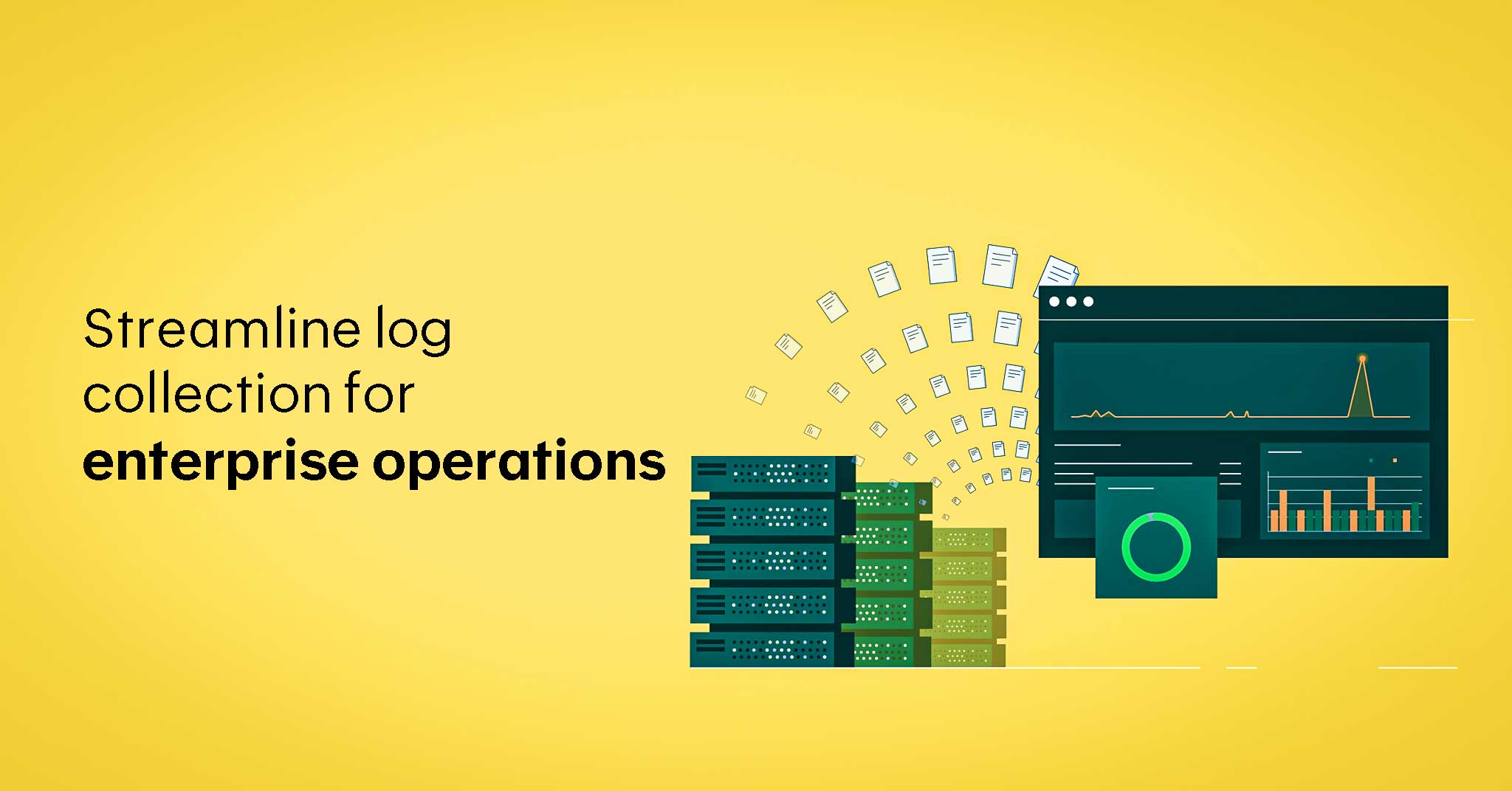 Log Collection Systems Enterprise guide to streamlined log collection using Site24x7 ...