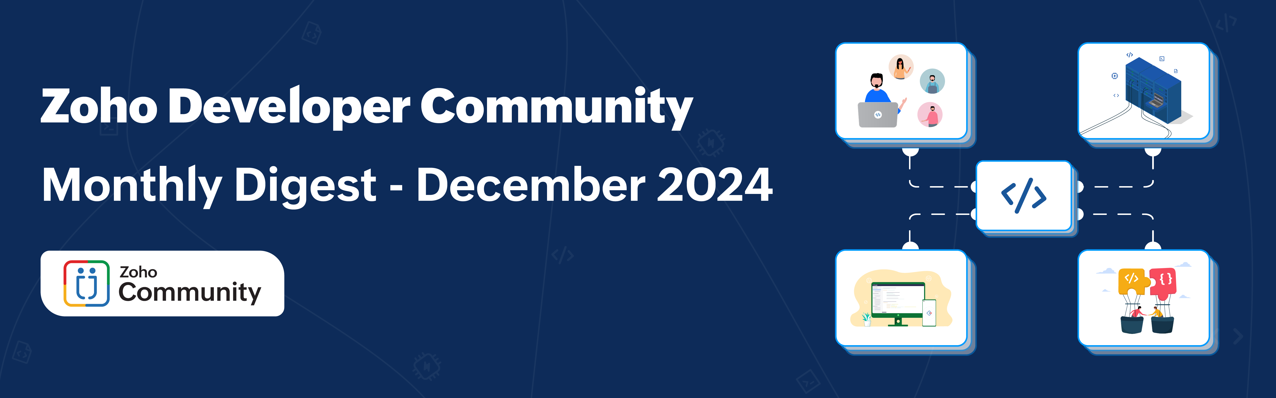 Zoho Developer Community Monthly Digest - December 2024